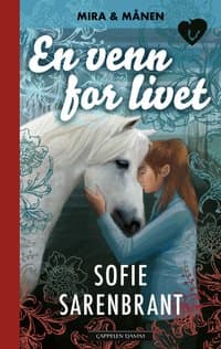 Omslag av "Mira og Månen: En venn for livet"