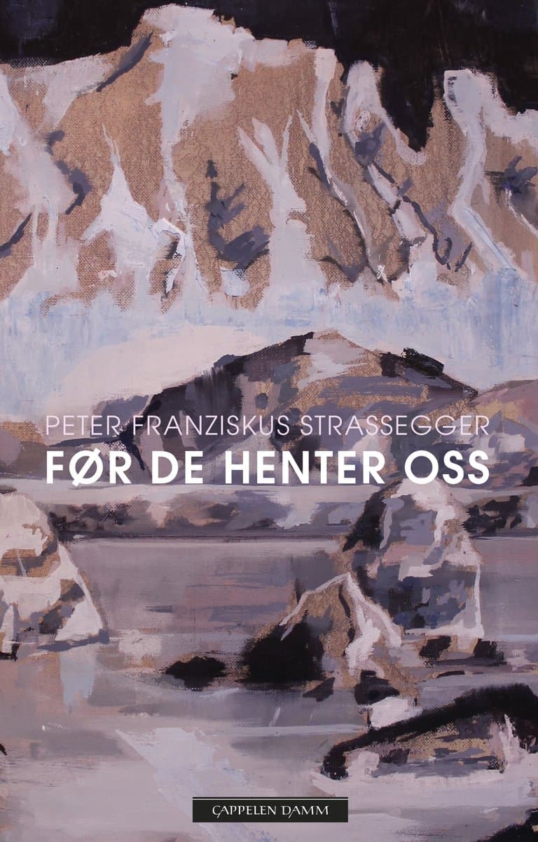 Omslag Før de henter oss av Peter Franziskus Strassegger (Innbundet)