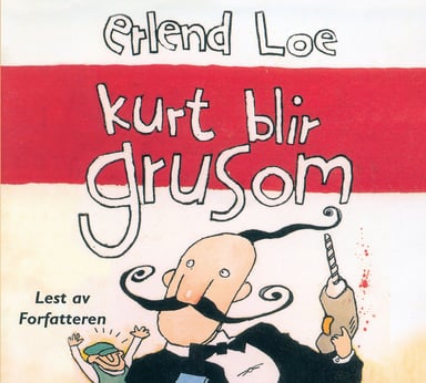 Omslag av "Kurt blir grusom"