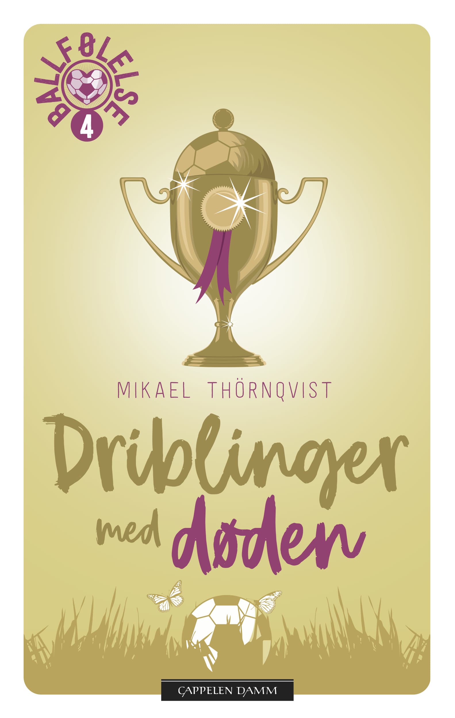 Omslag Driblinger med døden av Mikael Thörnqvist (Innbundet)