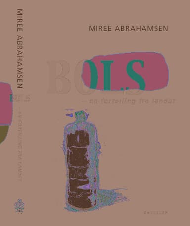 Bols - en fortelling fra landet