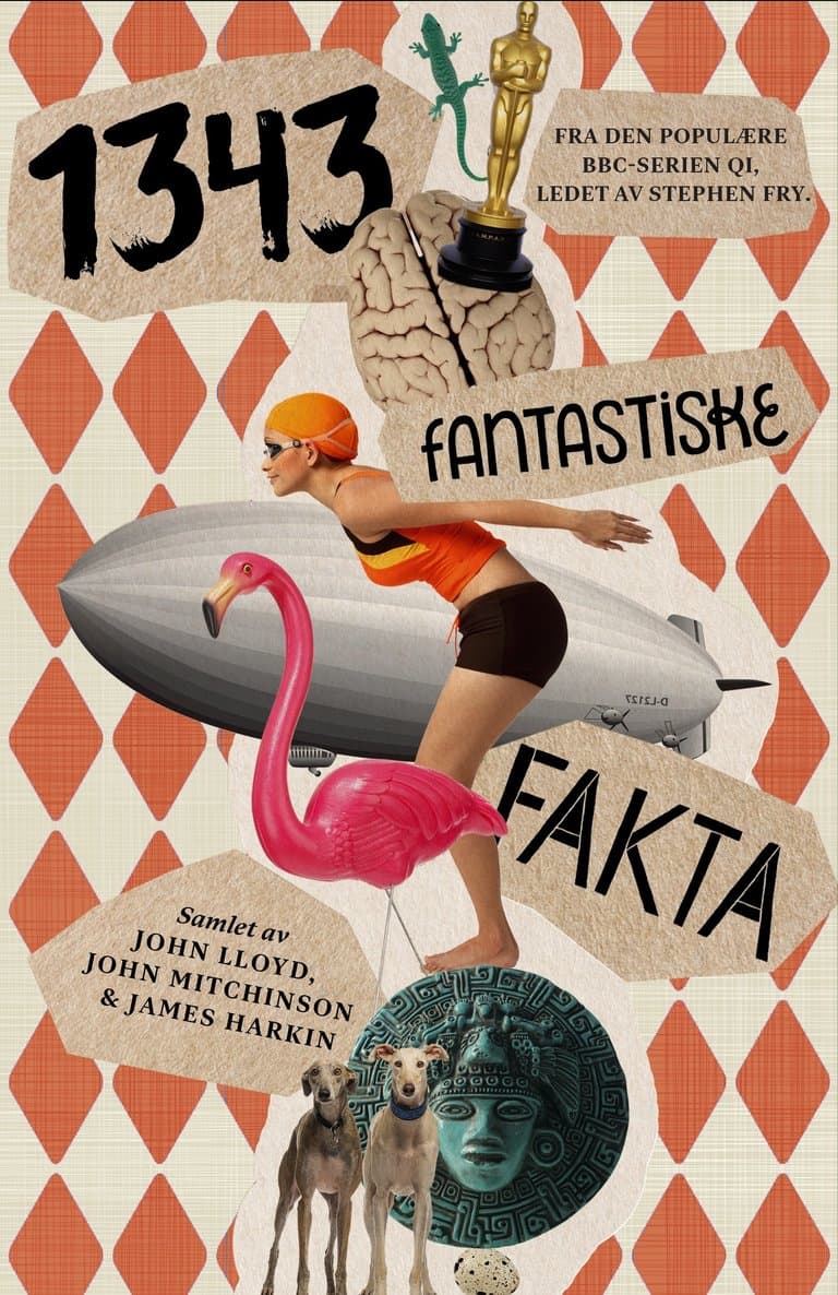 Omslag 1343 fantastiske fakta av John Lloyd, James Harkin og John Mitchinson (Ebok)