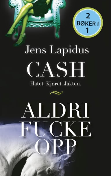 Omslag av "Cash & Aldri fucke opp 2 bøker i 1"