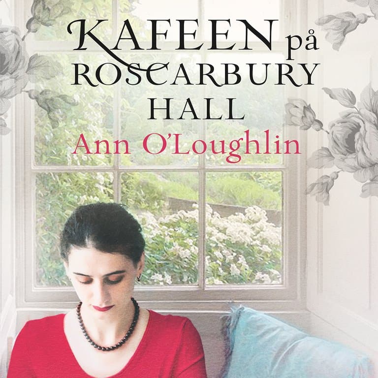 Omslag Kafeen på Roscarbury Hall av Ann O'Loughlin (Lydbok)