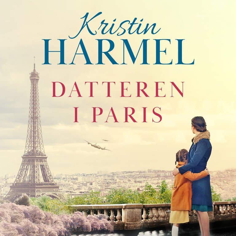 Omslag Datteren i Paris av Kristin Harmel (Lydbok)