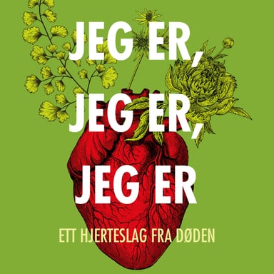 Omslag av "Jeg er, jeg er, jeg er. Ett hjerteslag fra døden"
