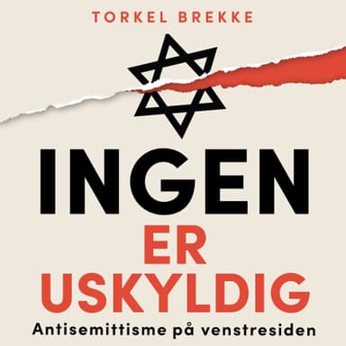 Ingen er uskyldig: Antisemittisme på venstresiden