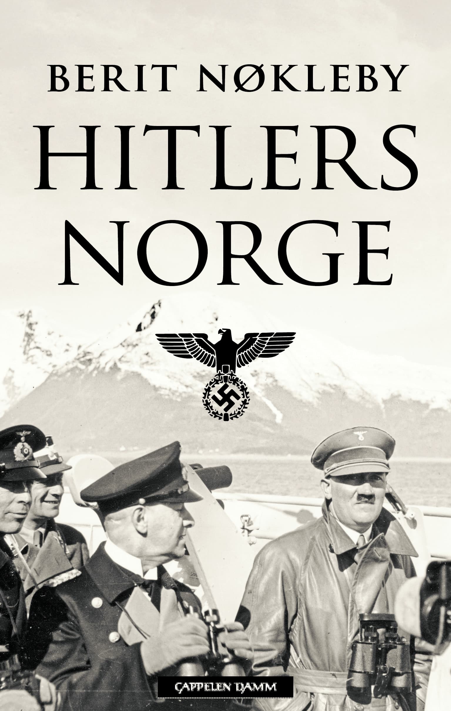 Omslag Hitlers Norge av Berit Nøkleby (Innbundet)