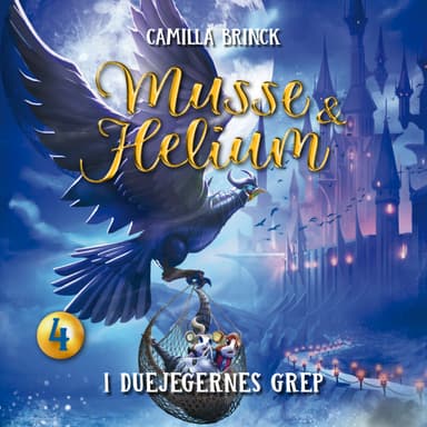 Musse & Helium - I duejegernes grep