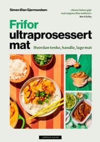 Omslag av "Frifor ultraprosessert mat"