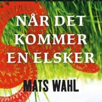 Omslag av "Når det kommer en elsker"