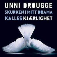 Omslag av "Skurken i mitt drama kalles kjærlighet"