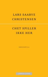 Omslag av "Chet spiller ikke her"