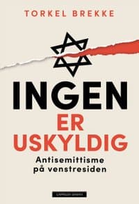 Omslag av "Ingen er uskyldig: Antisemittisme på venstresiden"