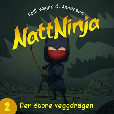 Nattninja - Den Store Veggdragen