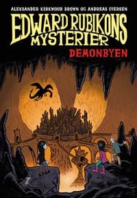 Omslag av "Edward Rubikons mysterier: Demonbyen"