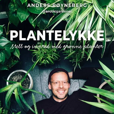 Omslag av "Plantelykke – Stell og innred med grønne planter"