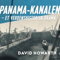 Omslag av "Panama-kanalen - Et verdenshistorisk drama"