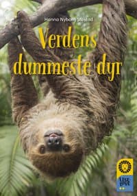 Omslag av "Leseløve nivå 2 - Verdens dummeste dyr"