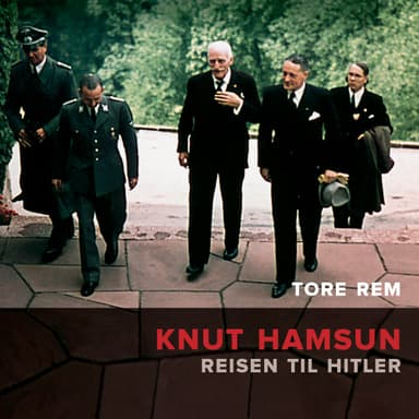 Knut Hamsun - Reisen til Hitler