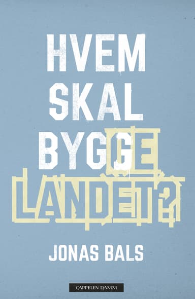 Omslag av "Hvem skal bygge landet?"