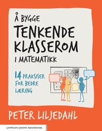 Omslag av "Å bygge tenkende klasserom i matematikk"