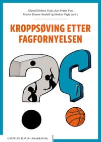 Omslag av "Kroppsøving etter fagfornyelsen"