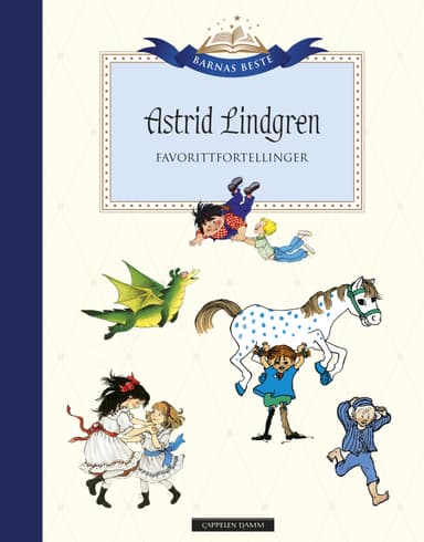 Barnas Beste: Astrid Lindgren - Favorittfortellinger