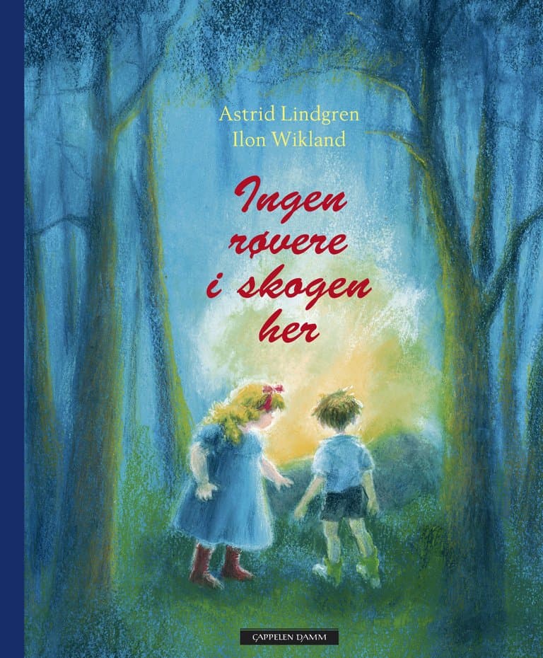 Omslag Ingen røvere i skogen her av Astrid Lindgren (Innbundet)