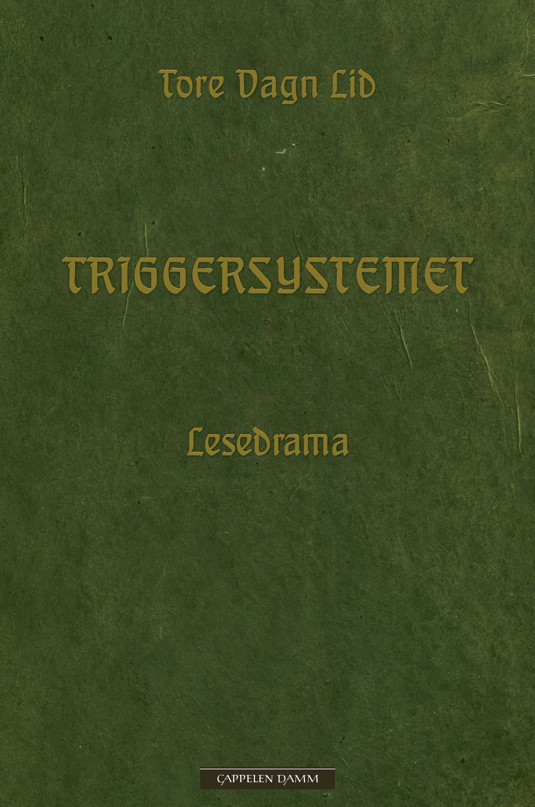 Omslag Triggersystemet av Tore Vagn Lid (Ebok)