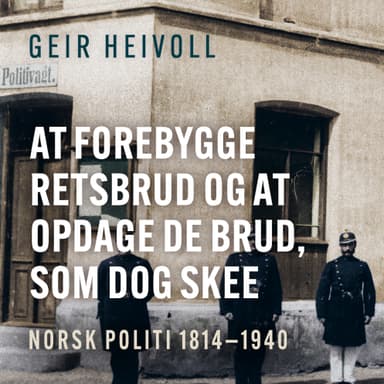 At forebygge Retsbrud og at opdage de Brud, som dog skee