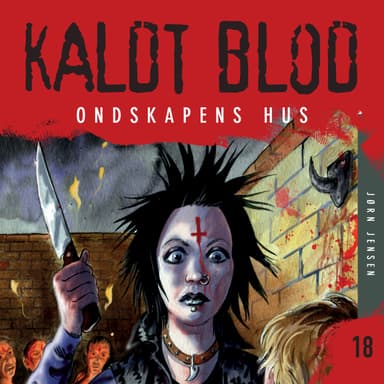 Kaldt blod 18 - Ondskapens hus