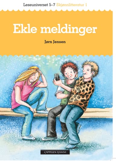 Leseuniverset 5-7 Skjønnlitteratur 1: Ekle meldinger
