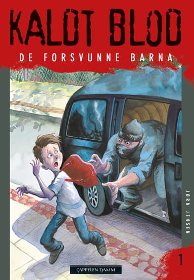 Kaldt blod 1 - De forsvunne barna