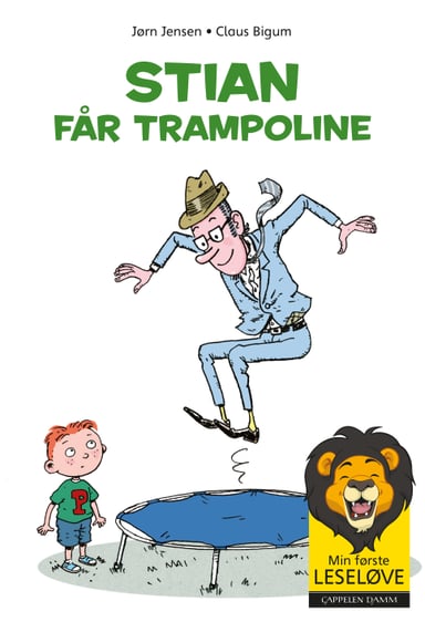 Omslag av "Min første leseløve - Stian får trampoline"