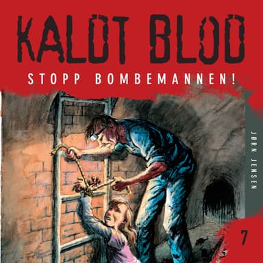Kaldt blod 7 - Stopp bombemannen!