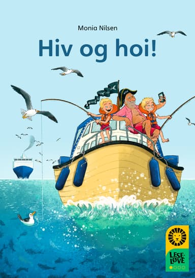 Leseløve nivå 1 - Hiv og hoi!