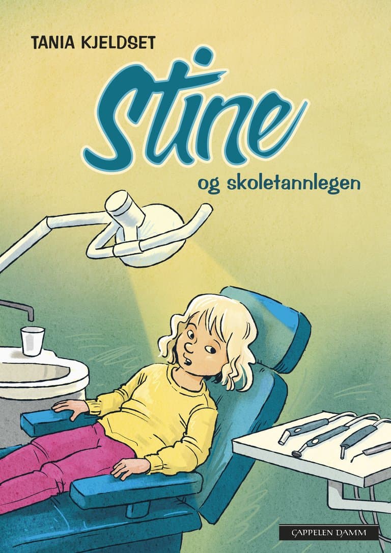 Omslag Stine og skoletannlegen av Tania Kjeldset (Innbundet)