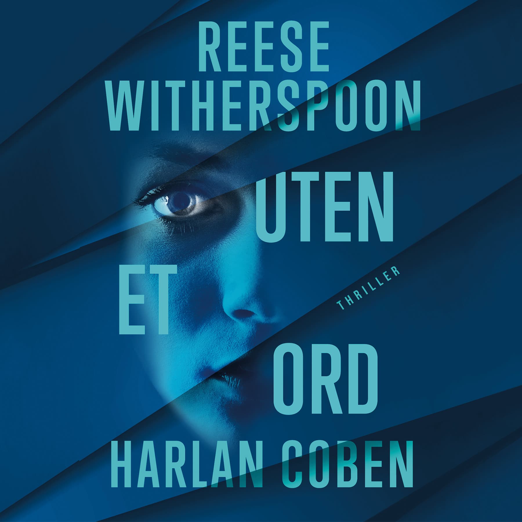 Omslag Uten et ord av Harlan Coben og Reese Witherspoon (Lydbok)