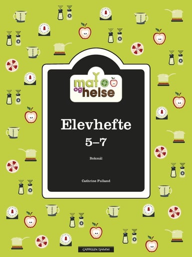 Omslag av "Mat og helse Elevhefte 5-7"