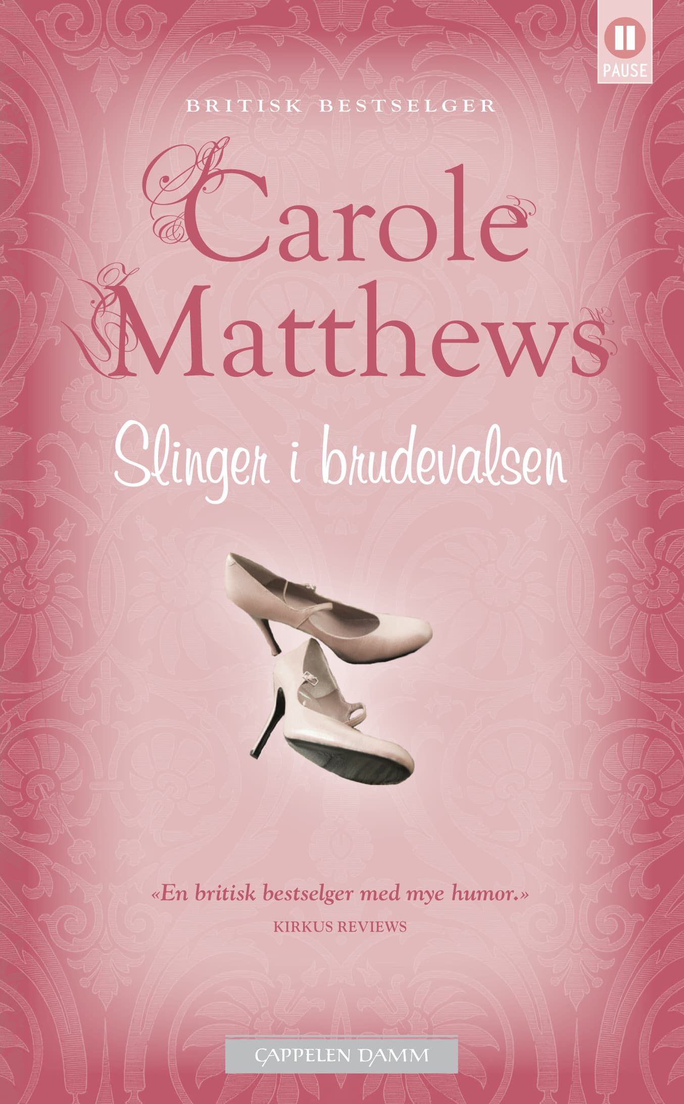Omslag Slinger i brudevalsen av Carole Matthews (Heftet)