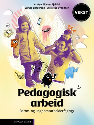 Vekst Pedagogisk arbeid (LK20)