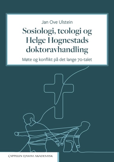 Omslag av "Sosiologi, teologi og Helge Hognestads doktoravhandling"
