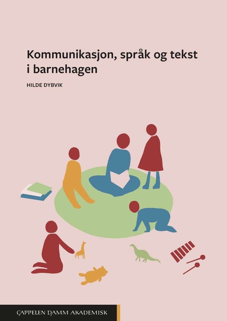 Omslag Kommunikasjon, språk og tekst i barnehagen av Hilde Dybvik (Ebok)