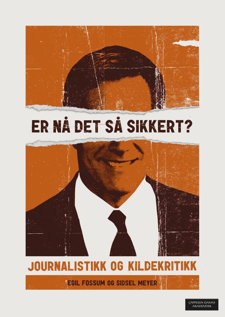 Omslag Er nå det så sikkert? av Egil Fossum og Sidsel Meyer (Heftet)