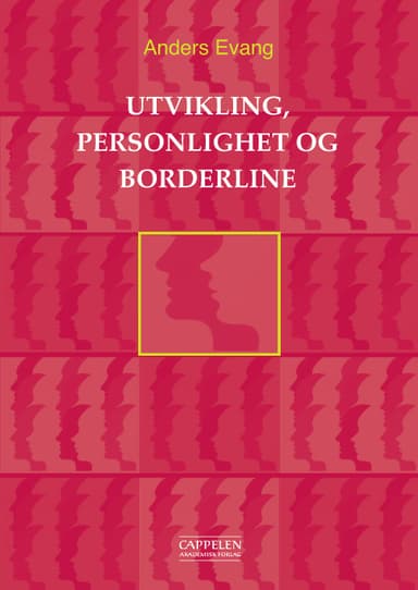 Utvikling, personlighet og borderline