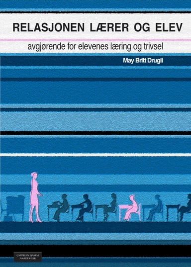 Omslag av "Relasjonen lærer og elev"