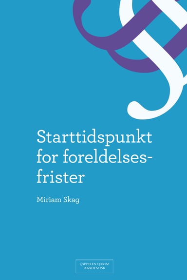 Omslag av "Starttidspunkt for foreldelsesfrister"