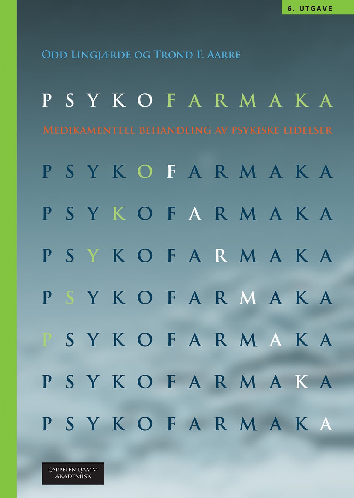 Omslag Psykofarmaka av Odd Lingjærde og Trond F. Aarre (Heftet)