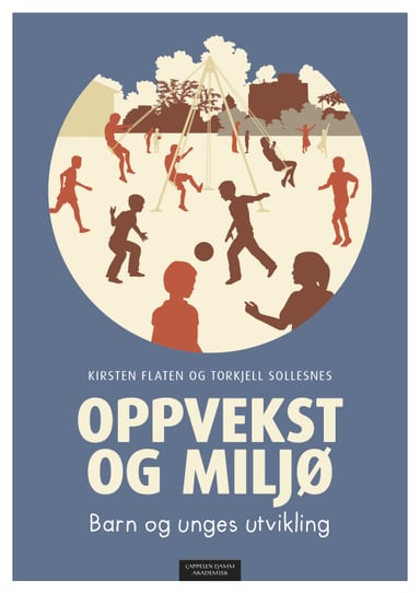 Omslag av "Oppvekst og miljø"